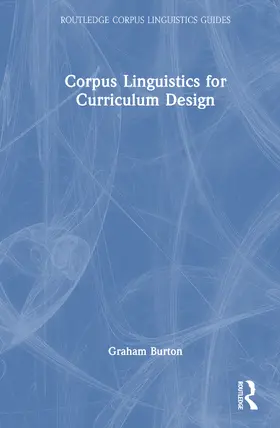 Burton |  Corpus Linguistics for Curriculum Design | Buch |  Sack Fachmedien