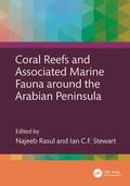 Stewart / Rasul |  Coral Reefs and Associated Marine Fauna around the Arabian Peninsula | Buch |  Sack Fachmedien