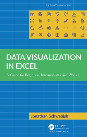 Schwabish | Data Visualization in Excel | Buch | 978-1-03-234326-6 | sack.de