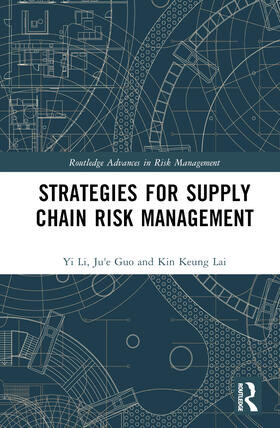 Li / Guo / Lai |  Strategies for Supply Chain Risk Management | Buch |  Sack Fachmedien