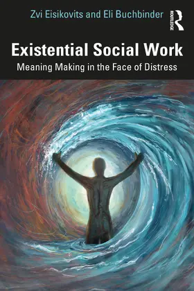 Eisikovits / Buchbinder | Existential Social Work | Buch | 978-1-032-34423-2 | sack.de