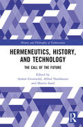 Grunwald / Nordmann / Sand |  Hermeneutics, History, and Technology | Buch |  Sack Fachmedien