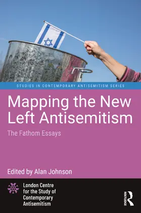 Johnson |  Mapping the New Left Antisemitism | Buch |  Sack Fachmedien