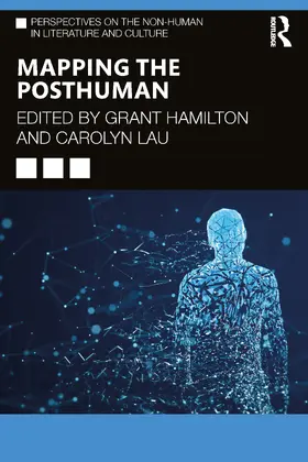 Lau / Hamilton | Mapping the Posthuman | Buch | 978-1-032-34523-9 | sack.de
