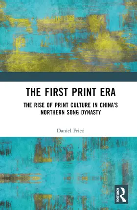 Fried |  The First Print Era | Buch |  Sack Fachmedien