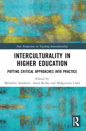 Sommier / Roiha / Lahti |  Interculturality in Higher Education | Buch |  Sack Fachmedien