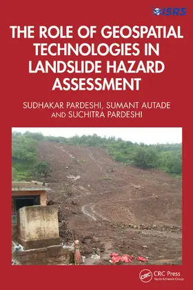 Pardeshi / Autade |  The Role of Geospatial Technologies in Landslide Hazard Assessment | Buch |  Sack Fachmedien