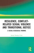 Clark |  Resilience, Conflict-Related Sexual Violence and Transitional Justice | Buch |  Sack Fachmedien