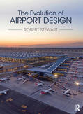 Stewart |  The Evolution of Airport Design | Buch |  Sack Fachmedien