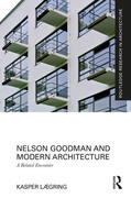 Lægring |  Nelson Goodman and Modern Architecture | Buch |  Sack Fachmedien