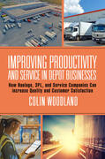 Woodland |  Improving Productivity and Service in Depot Businesses | Buch |  Sack Fachmedien
