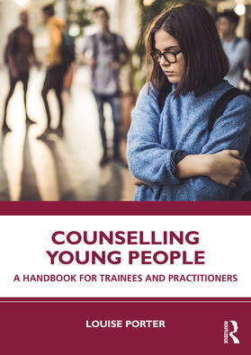 Porter |  Counselling Young People | Buch |  Sack Fachmedien