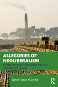 Zayed |  Allegories of Neoliberalism | Buch |  Sack Fachmedien