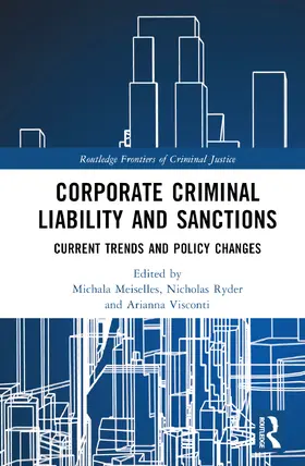 Visconti / Meiselles / Ryder |  Corporate Criminal Liability and Sanctions | Buch |  Sack Fachmedien