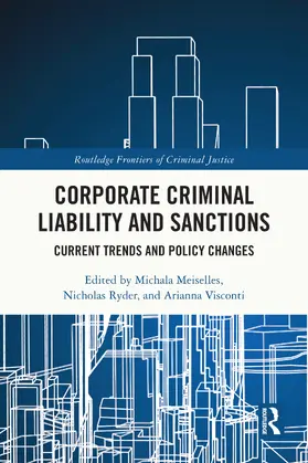 Visconti / Meiselles / Ryder |  Corporate Criminal Liability and Sanctions | Buch |  Sack Fachmedien