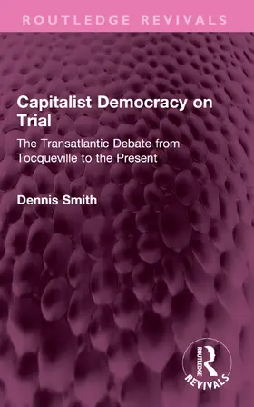 Smith |  Capitalist Democracy on Trial | Buch |  Sack Fachmedien