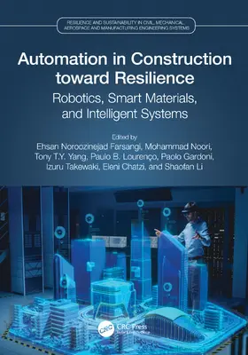 Noroozinejad Farsangi / Noori / Yang |  Automation in Construction toward Resilience | Buch |  Sack Fachmedien