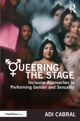 Cabral | Queering the Stage | Buch | 978-1-032-35119-3 | sack.de