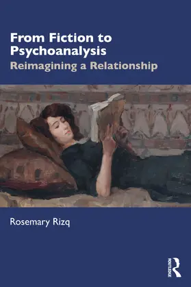 Rizq |  From Fiction to Psychoanalysis | Buch |  Sack Fachmedien