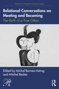 Barnea-Astrog / Becker |  Relational Conversations on Meeting and Becoming | Buch |  Sack Fachmedien