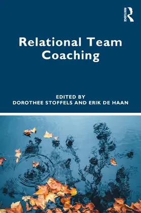 de Haan / Stoffels |  Relational Team Coaching | Buch |  Sack Fachmedien