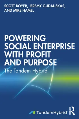 Boyer / Gudauskas / Hamel |  Powering Social Enterprise with Profit and Purpose | Buch |  Sack Fachmedien