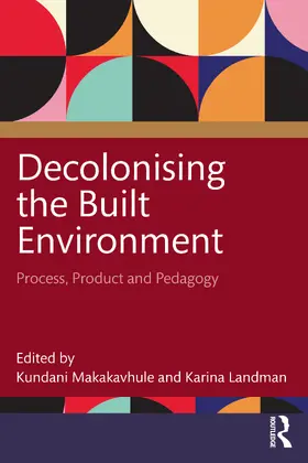 Makakavhule / Landman |  Decolonising the Built Environment | Buch |  Sack Fachmedien