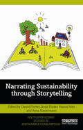 Sundermann / Fischer / Fücker |  Narrating Sustainability through Storytelling | Buch |  Sack Fachmedien