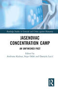 Kuznar / Kužnar / Odak |  Jasenovac Concentration Camp | Buch |  Sack Fachmedien