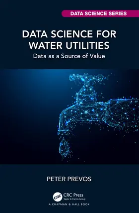 Prevos | Data Science for Water Utilities | Buch | 978-1-032-35454-5 | www.sack.de