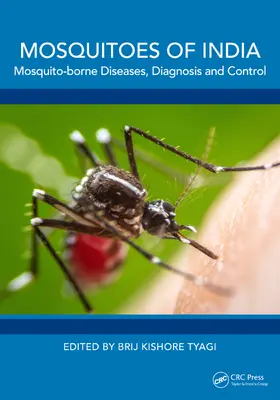 Tyagi | Mosquitoes of India | Buch | 978-1-032-35462-0 | www.sack.de