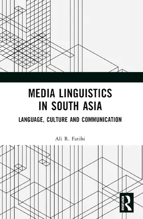 Fatihi |  Media Linguistics in South Asia | Buch |  Sack Fachmedien