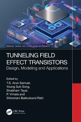 Samuel / Suh Song / Tayal |  Tunneling Field Effect Transistors | Buch |  Sack Fachmedien