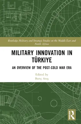 Ate¿ / Ates |  Military Innovation in Türkiye | Buch |  Sack Fachmedien