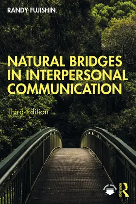 Fujishin | Natural Bridges in Interpersonal Communication | Buch | 978-1-032-35505-4 | sack.de