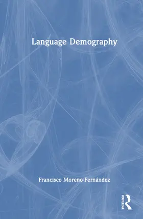 Moreno-Fernández |  Language Demography | Buch |  Sack Fachmedien