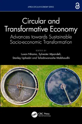Nhamo / Mpandeli / Liphadzi |  Circular and Transformative Economy | Buch |  Sack Fachmedien
