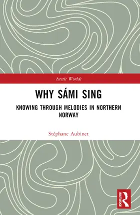 Aubinet |  Why Sámi Sing | Buch |  Sack Fachmedien