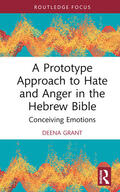 Grant |  A Prototype Approach to Hate and Anger in the Hebrew Bible | Buch |  Sack Fachmedien