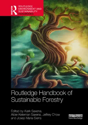 Saxena / Chow / Sierra Diaz |  Routledge Handbook of Sustainable Forestry | Buch |  Sack Fachmedien