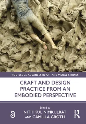 Nimkulrat / Groth |  Craft and Design Practice from an Embodied Perspective | Buch |  Sack Fachmedien