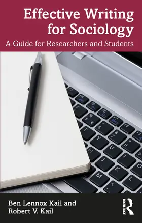 Kail | Effective Writing for Sociology | Buch | 978-1-032-35727-0 | sack.de
