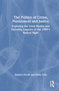 Gray / Farrall |  The Politics of Crime, Punishment and Justice | Buch |  Sack Fachmedien