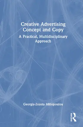 Miliopoulou |  Creative Advertising Concept and Copy | Buch |  Sack Fachmedien
