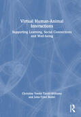 Tardif-Williams / Binfet |  Virtual Human-Animal Interactions | Buch |  Sack Fachmedien