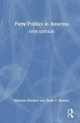 Hershey / Burden |  Party Politics in America | Buch |  Sack Fachmedien