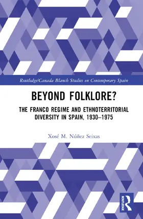 Núñez Seixas |  Beyond Folklore? | Buch |  Sack Fachmedien