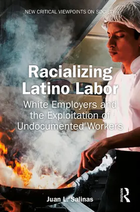Salinas |  Racializing Latino Labor | Buch |  Sack Fachmedien