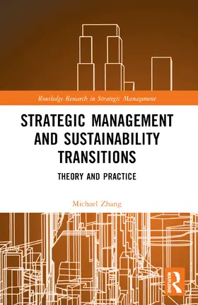 Zhang |  Strategic Management and Sustainability Transitions | Buch |  Sack Fachmedien