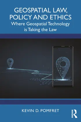 Pomfret |  Geospatial Law, Policy and Ethics | Buch |  Sack Fachmedien
